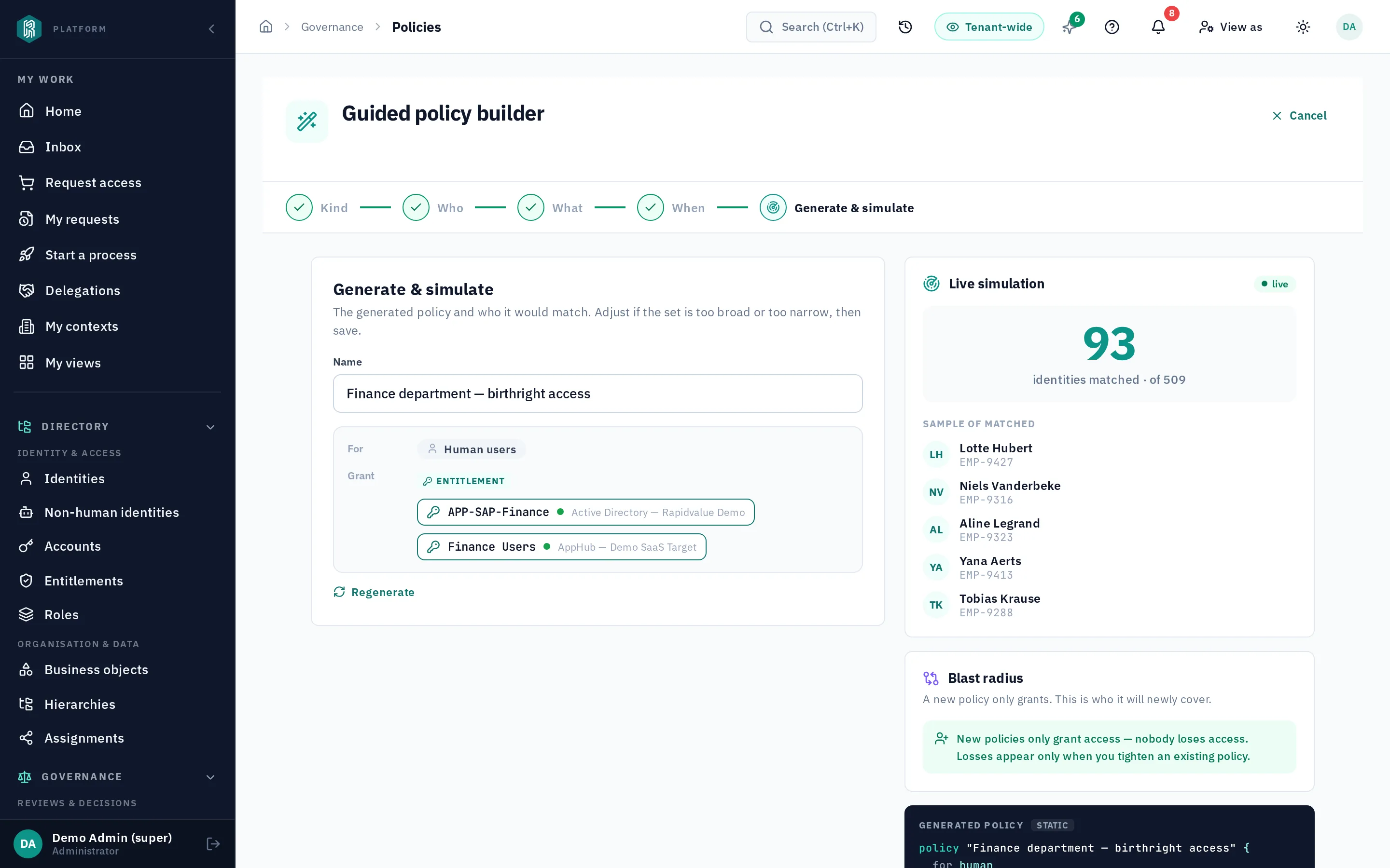 the guided policy builder — live simulation naming 93 of 509 matched identities, with the blast radius